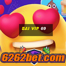 bai vip 69