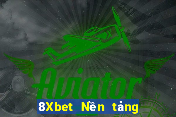 8Xbet Nền tảng xổ số Việt nam