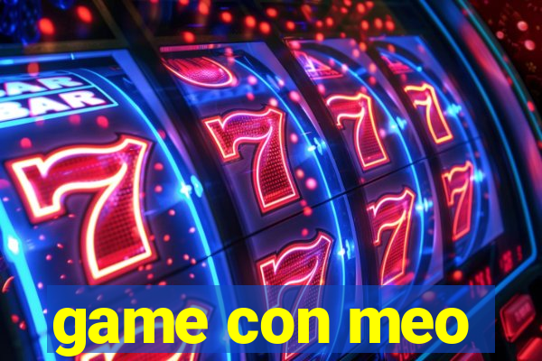 game con meo