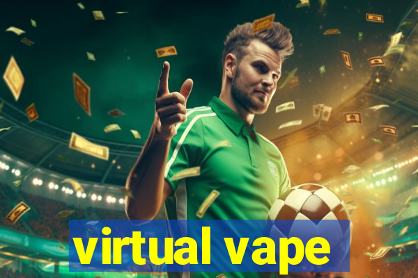 virtual vape