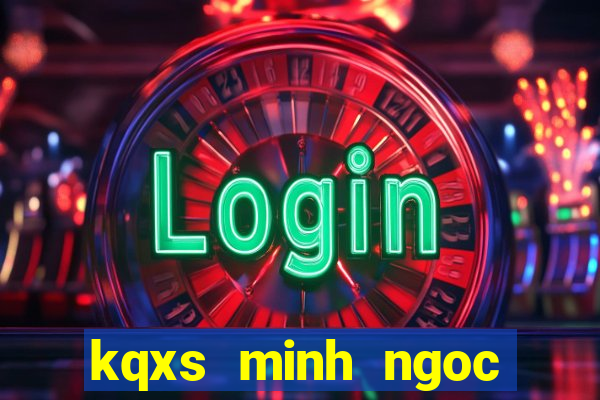 kqxs minh ngoc mien bac