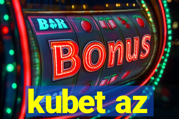 kubet az