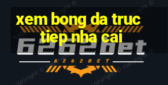 xem bong da truc tiep nha cai