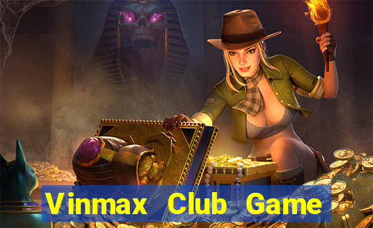 Vinmax Club Game Bài E168