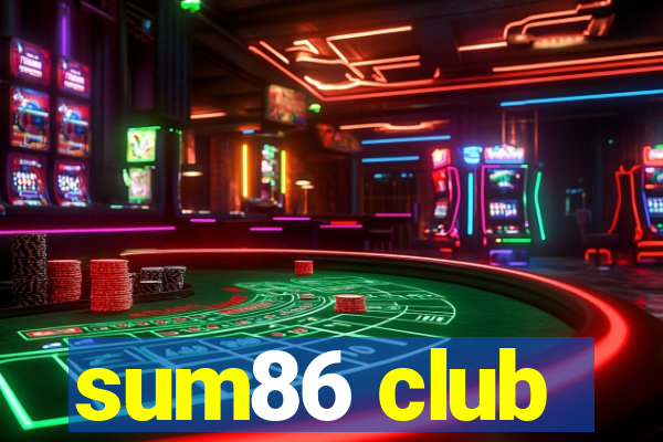 sum86 club