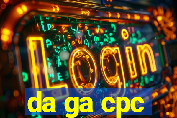 da ga cpc