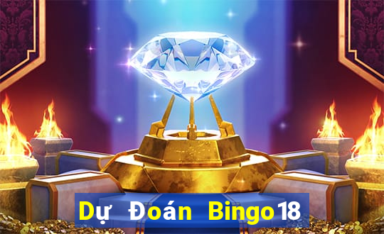 Dự Đoán Bingo18 ngày 15