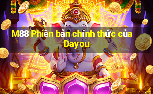 M88 Phiên bản chính thức của Dayou