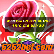 M88 Phiên bản chính thức của Dayou