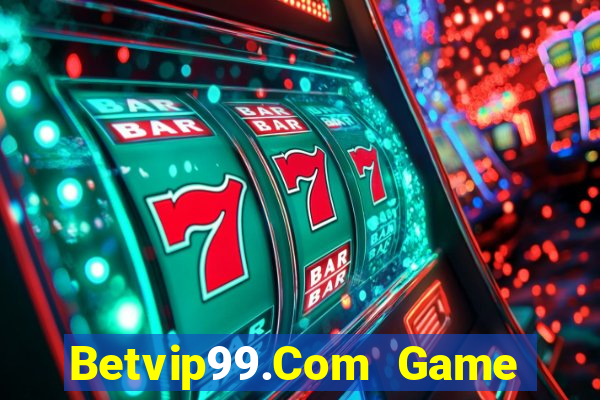 Betvip99.Com Game Bài Miễn Phí