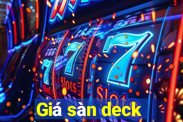 Giá sàn deck