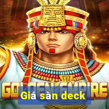 Giá sàn deck