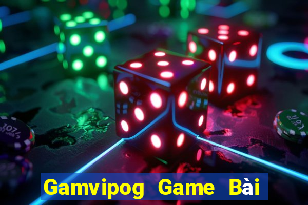 Gamvipog Game Bài Đổi Thưởng B52