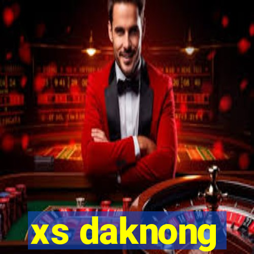 xs daknong