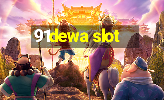 91dewa slot