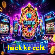 hack kc ccht