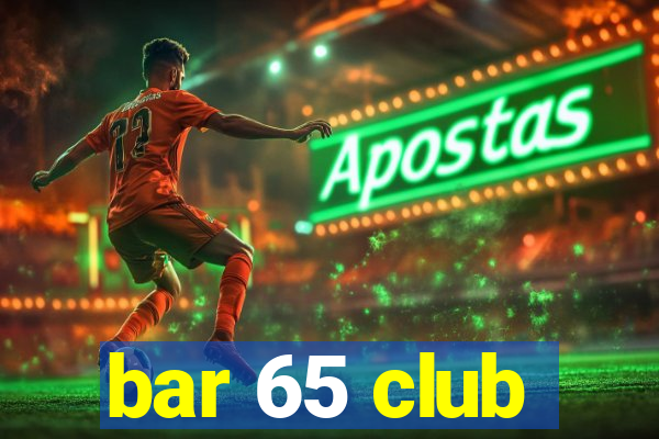 bar 65 club