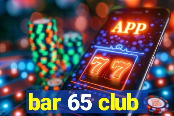 bar 65 club