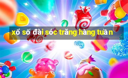 xổ số đài sóc trăng hàng tuần