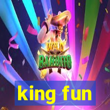 king fun