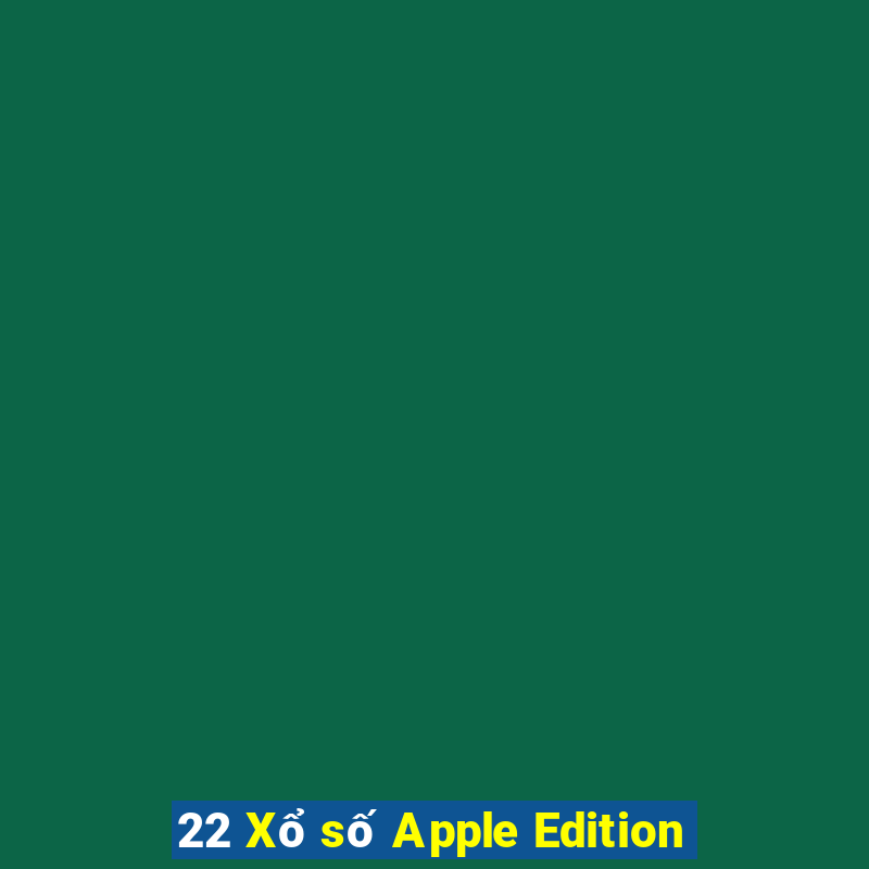 22 Xổ số Apple Edition