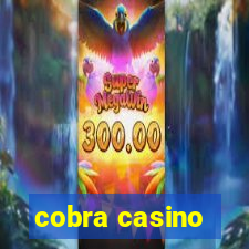 cobra casino