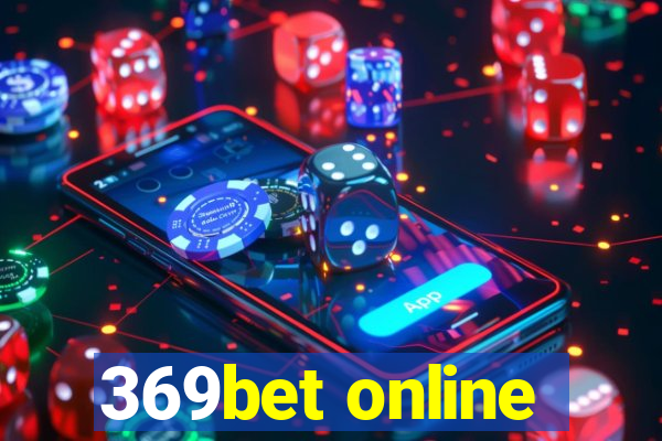 369bet online