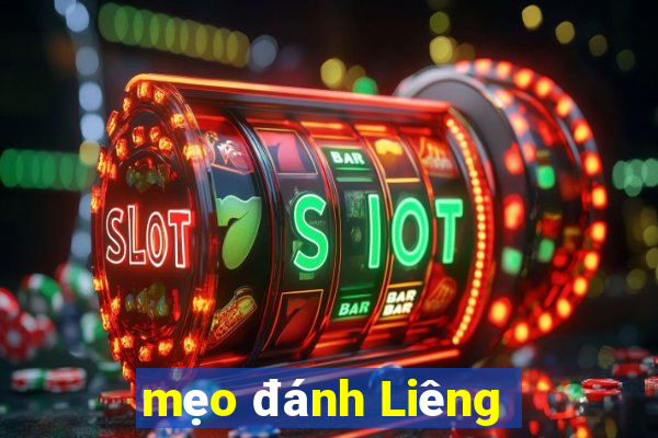 mẹo đánh Liêng