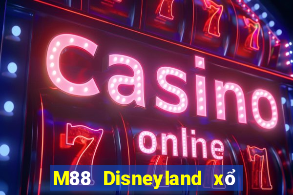 M88 Disneyland xổ số 3