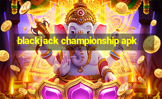 blackjack championship apk