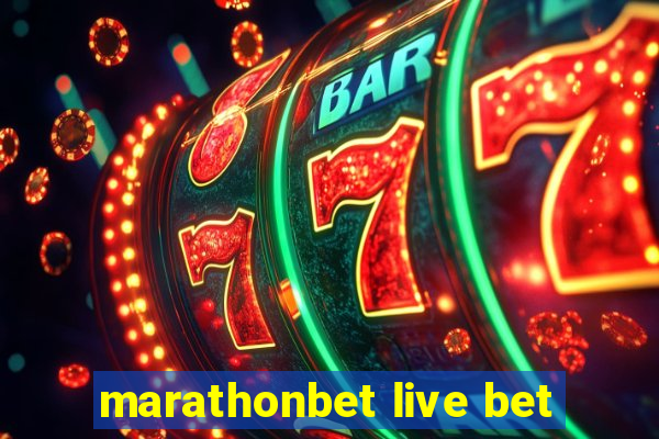 marathonbet live bet