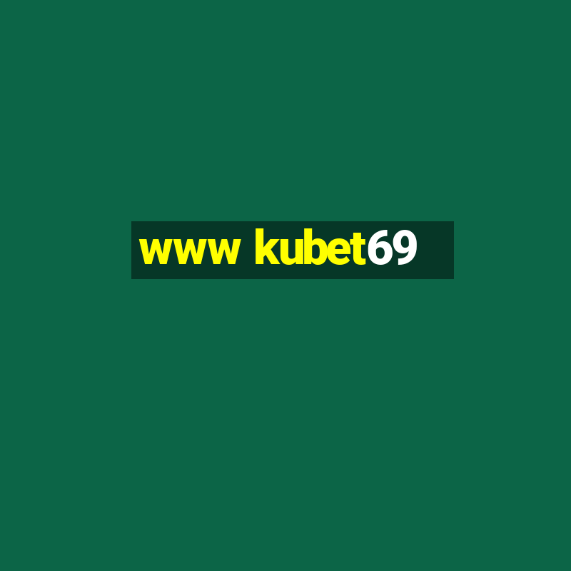 www kubet69