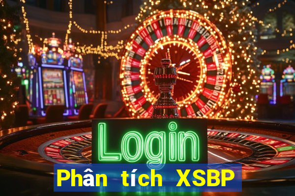 Phân tích XSBP Thứ 6