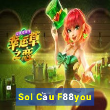 Soi Cầu F88you