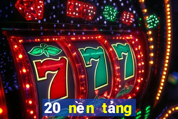 20 nền tảng xổ số