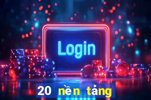 20 nền tảng xổ số