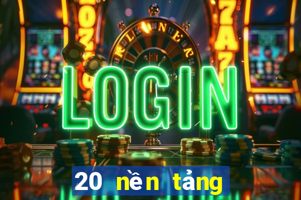 20 nền tảng xổ số