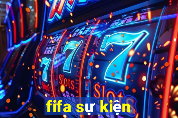 fifa sự kiện