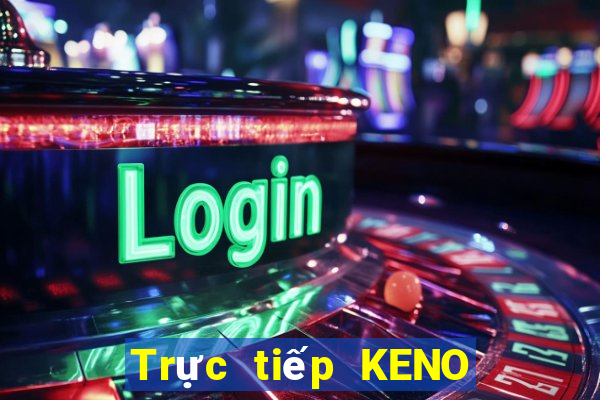 Trực tiếp KENO ngày 8