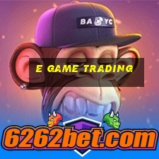 e game trading