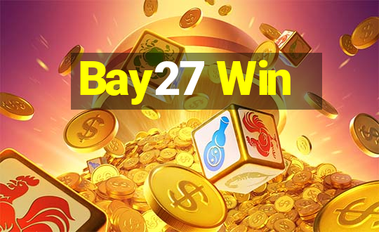 Bay27 Win