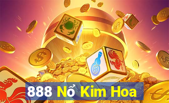 888 Nổ Kim Hoa