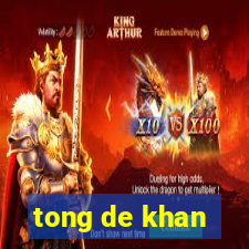 tong de khan