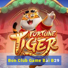 Bon Club Game Bài B29