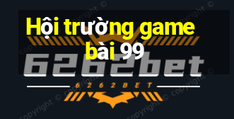 Hội trường game bài 99