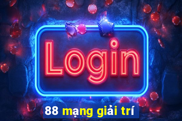 88 mạng giải trí