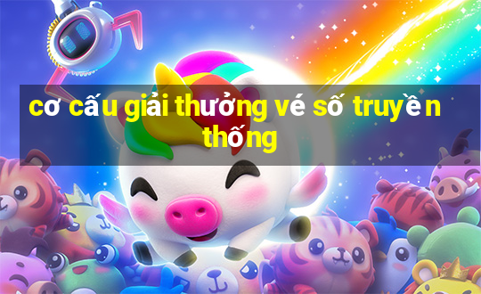 cơ cấu giải thưởng vé số truyền thống