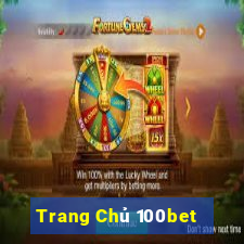 Trang Chủ 100bet