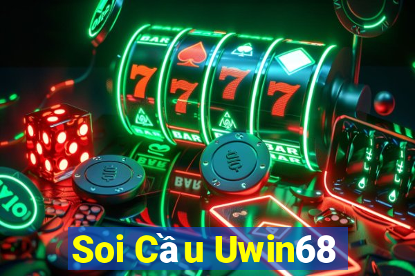 Soi Cầu Uwin68