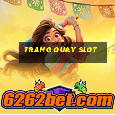 trang quay slot